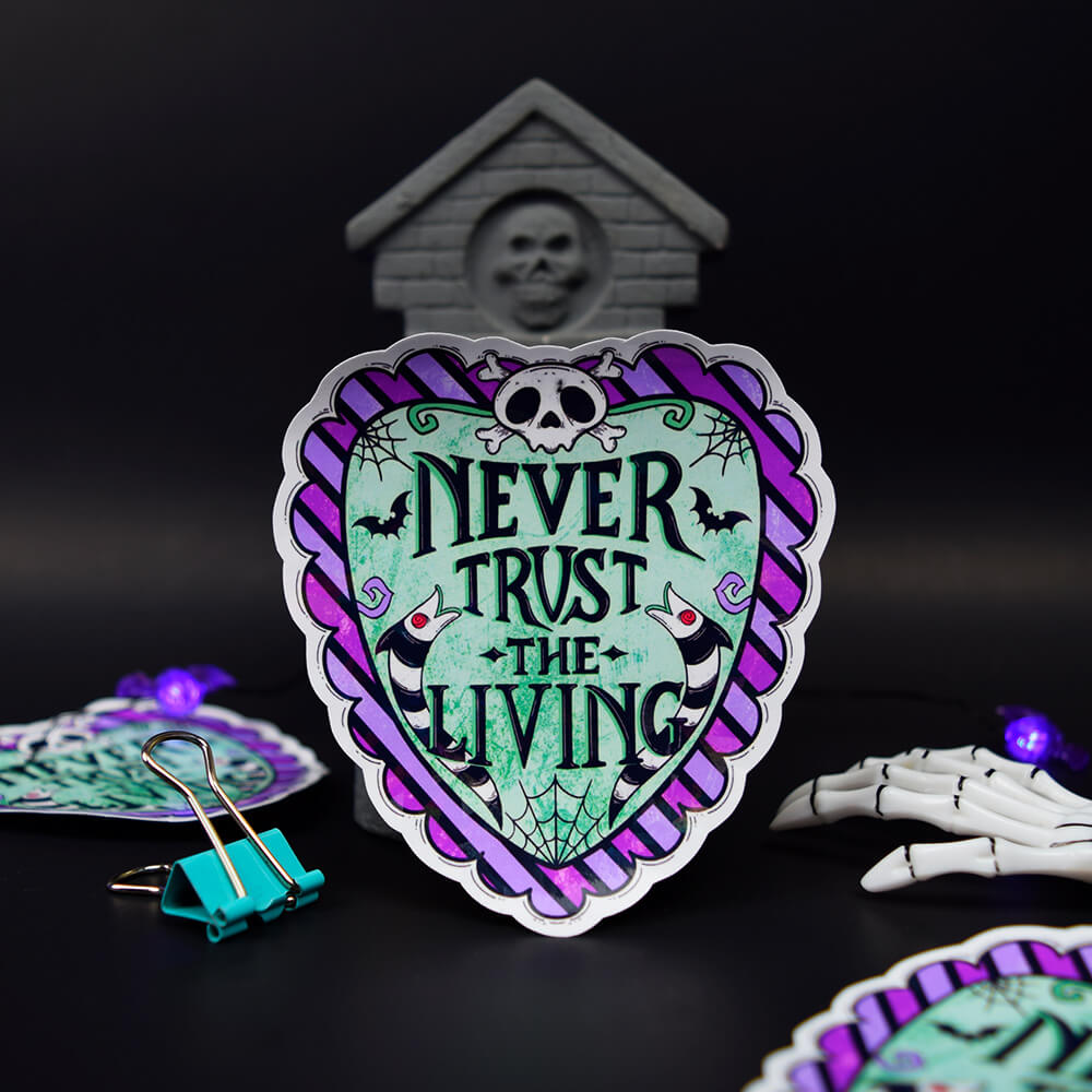 Never Trust The Living I Beetlejuice sticker holográfico