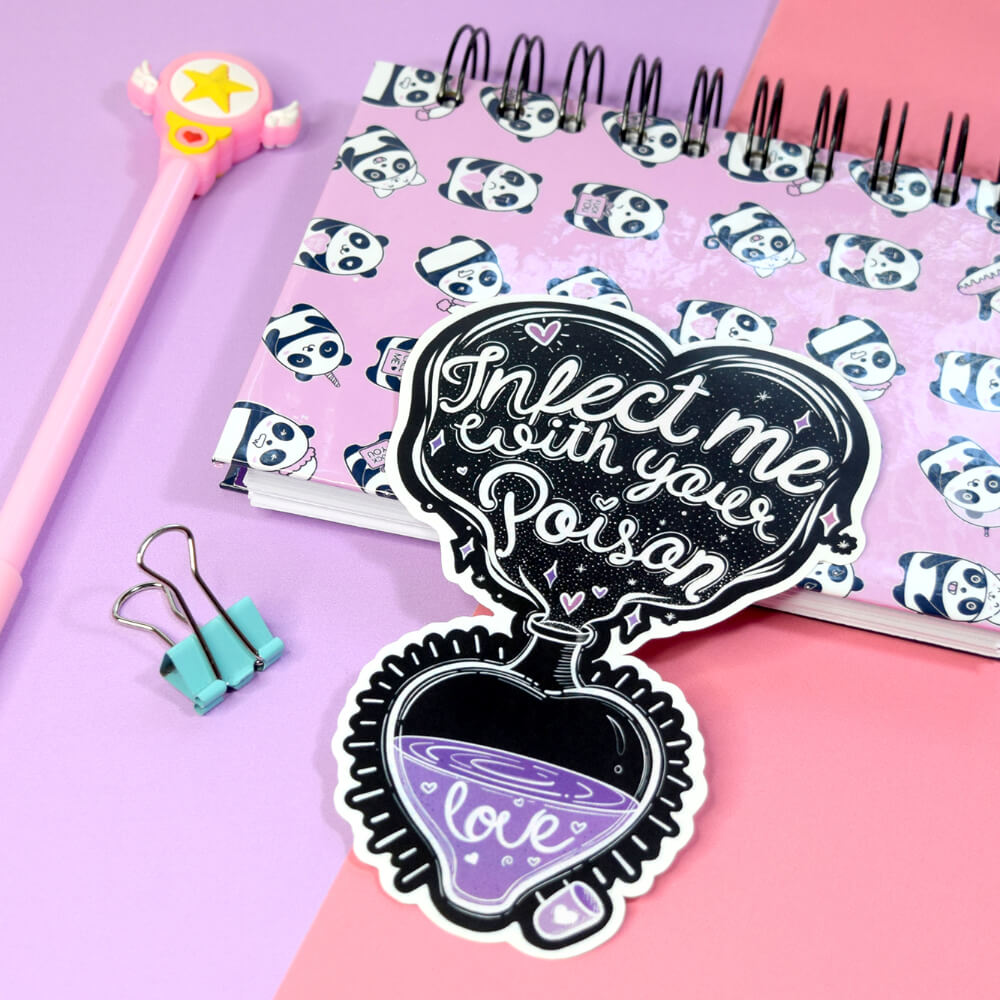 Infect me with your poison sticker